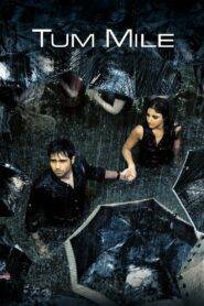 Tum Mile (2009) Hindi